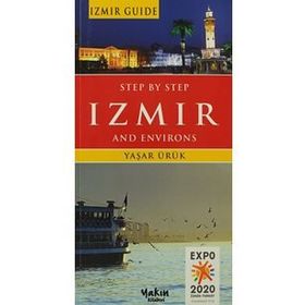 Step By Step Izmir And Environs - Yaşar Ürük