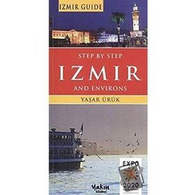 Step By Step Izmir And Environs - Yaşar Ürük