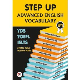 STEP UP ADVANCED ENGLISH VOCABULARY - GÜRCAN GÜNAY;MUSTAFA DEMIR
