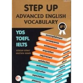 STEP UP ADVANCED ENGLISH VOCABULARY - GÜRCAN GÜNAY;MUSTAFA DEMIR