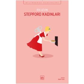 Stepford Kadınları - Ira Levin