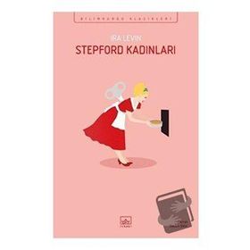 Stepford Kadınları - Ira Levin