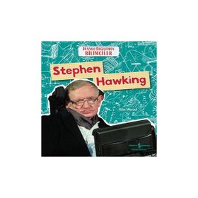 Stephen Hawking Dünyayı Değiştiren Bilimciler İş Bankası Kültür Yayınları