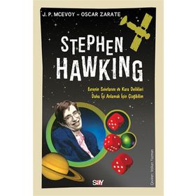 STEPHEN HAWKING EVRENIN BAŞLANGICINI ANLAMAK İÇIN ÇIZGIBILIM - J. P. MCEVOY;OSCAR ZARATE
