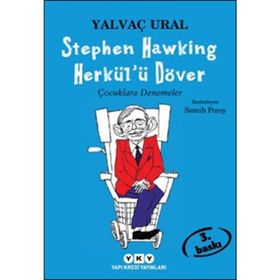 Stephen Hawking Herkül'ü Döver Çocuklara Denemeler - Yalvaç Ural