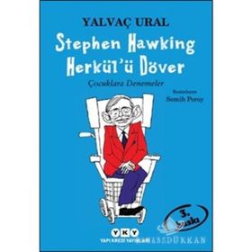 Stephen Hawking Herkül'ü Döver Çocuklara Denemeler - Yalvaç Ural