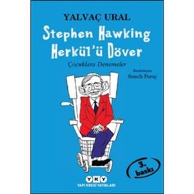 Stephen Hawking Herkül'ü Döver Çocuklara Denemeler - Yalvaç Ural