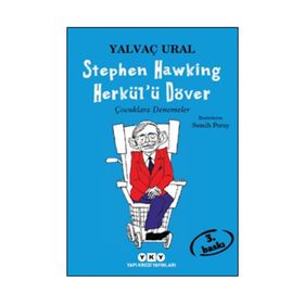 Stephen Hawking Herkül'ü Döver Çocuklara Denemeler - Yalvaç Ural