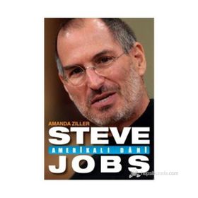 STEVE JOBS AMERIKALI DAHI - AMANDA ZILLER