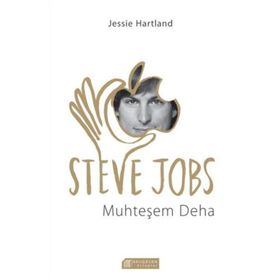Steve Jobs Muhteşem Deha - Jessie Hartland