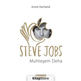 Steve Jobs Muhteşem Deha - Jessie Hartland