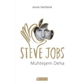 Steve Jobs Muhteşem Deha - Jessie Hartland