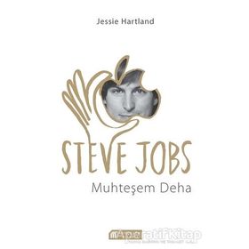 Steve Jobs Muhteşem Deha - Jessie Hartland