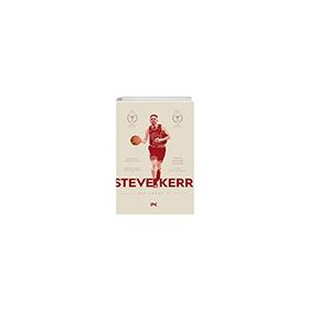 Steve Kerr - Eşsiz Bir Ömrün Hikayesi Profil Kitap