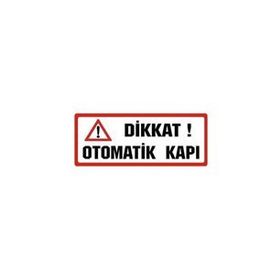 Sticker Masters Dikkat Otomatik Kapı Sticker