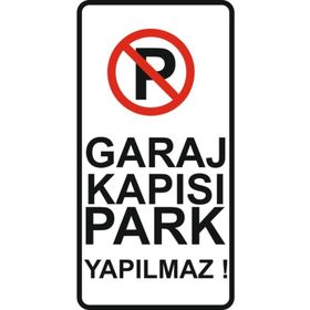 Sticker Masters Garaj Kapısı Park Yapılmaz Sticker