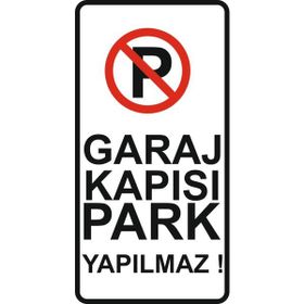 Sticker Masters Garaj Kapısı Park Yapılmaz Sticker