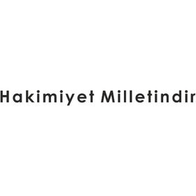 Sticker Masters Hakimiyet Milletindir Sticker