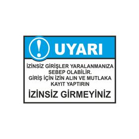 Sticker Masters İzinsiz Girmeyiniz Uyarı Levhası Sticker