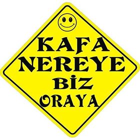Sticker Masters Kafa Nereye Biz Oraya Oto Sticker