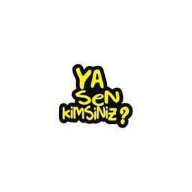 Sticker Masters Ya Sen Kimsiniz Sticker