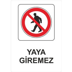 Sticker Masters Yaya Giremez Uyarı Levhası Sticker