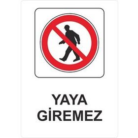 Sticker Masters Yaya Giremez Uyarı Levhası Sticker