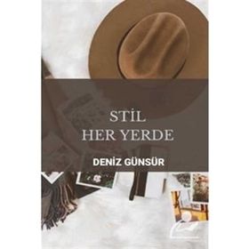 Stil Her Yerde - Deniz Günsür