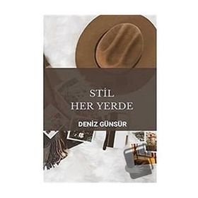 Stil Her Yerde - Deniz Günsür