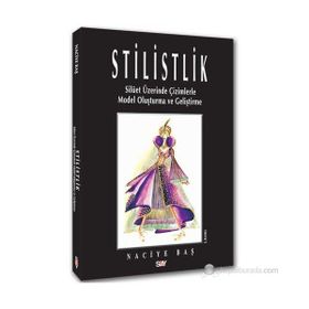 STILISTLIK SİLÜET ÜZERİNDE ÇİZİMLERLE MODEL OLUŞTURMA VE GELİŞTİRME - NACIYE BAŞ
