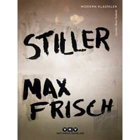Stiller - Modern Klasikler - Max Frisch