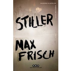Stiller - Modern Klasikler - Max Frisch