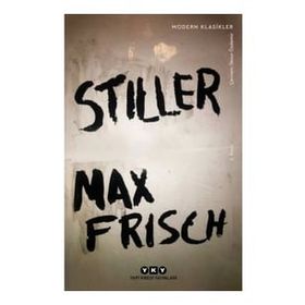 Stiller - Modern Klasikler - Max Frisch
