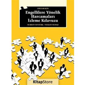STK'LAR IÇIN ENGELLILERE YÖNELIK HARCAMALARI İZLEME KLAVUZU - NURHAN YENTÜRK