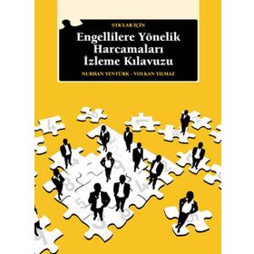STK'LAR IÇIN ENGELLILERE YÖNELIK HARCAMALARI İZLEME KLAVUZU - NURHAN YENTÜRK