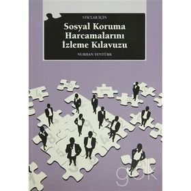 STK'LAR İÇİN SOSYAL KORUMA HARCAMALARINI İZLEME KILAVUZU - NURHAN YENTÜRK