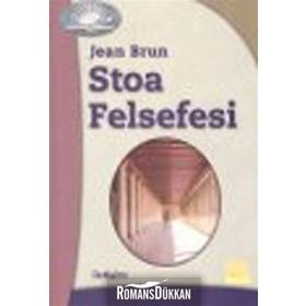 STOA FELSEFESI - JEAN BRUN