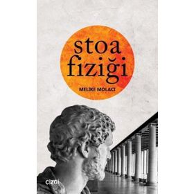 Stoa Fiziği - Melike Molacı