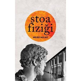 Stoa Fiziği - Melike Molacı