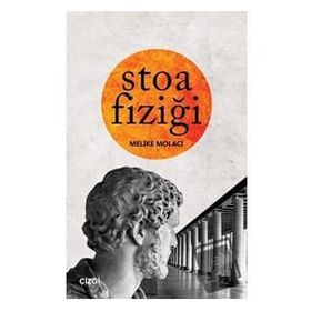 Stoa Fiziği - Melike Molacı