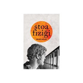 Stoa Fiziği - Melike Molacı