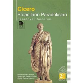 STOACILARIN PARADOKSLARI - MARCUS TULLIUS CICERO