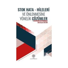 Stok Hata - Hileleri ve Önlenmesine Yönelik Çözümler - Mertcan Ertan