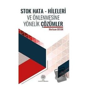 Stok Hata - Hileleri ve Önlenmesine Yönelik Çözümler - Mertcan Ertan