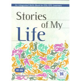 STORIES OF MY LIFE - AN INTEGRATED SKILLS BOOK - ODILEA ROCHA ERKAYA