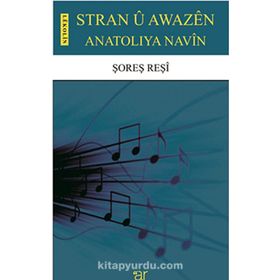 Stran U Awazen Anatoliya Navin - Şoreş Reşi