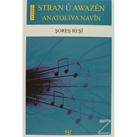 Stran U Awazen Anatoliya Navin - Şoreş Reşi