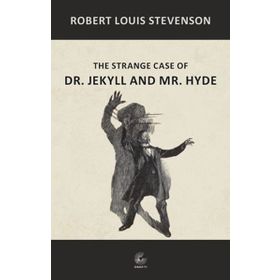 Strange Case Of Dr. Jekyll And Mr. Hyde - Grafiti Yayınları