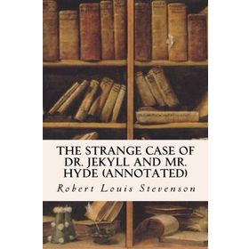 Strange Case of Dr. Jekyll and Mr. Hyde - Robert Luis Stevenson