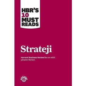 STRATEJI HARVARD BUSINESS REVIEW'S 10 MUST READS - KOLEKTIF
